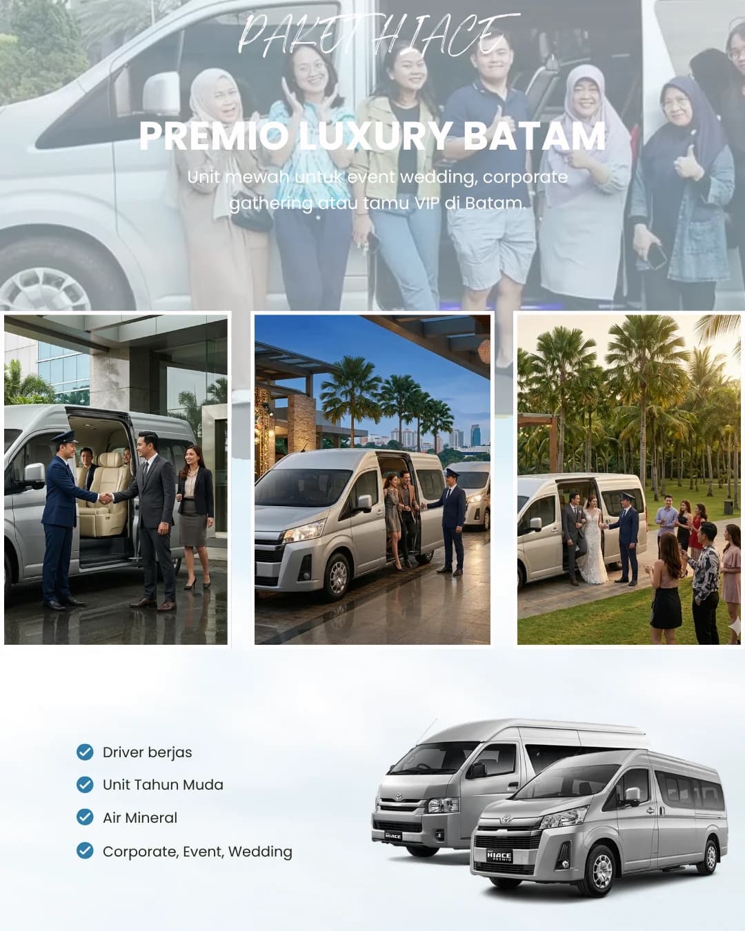 Hiace Premio Luxury Batam