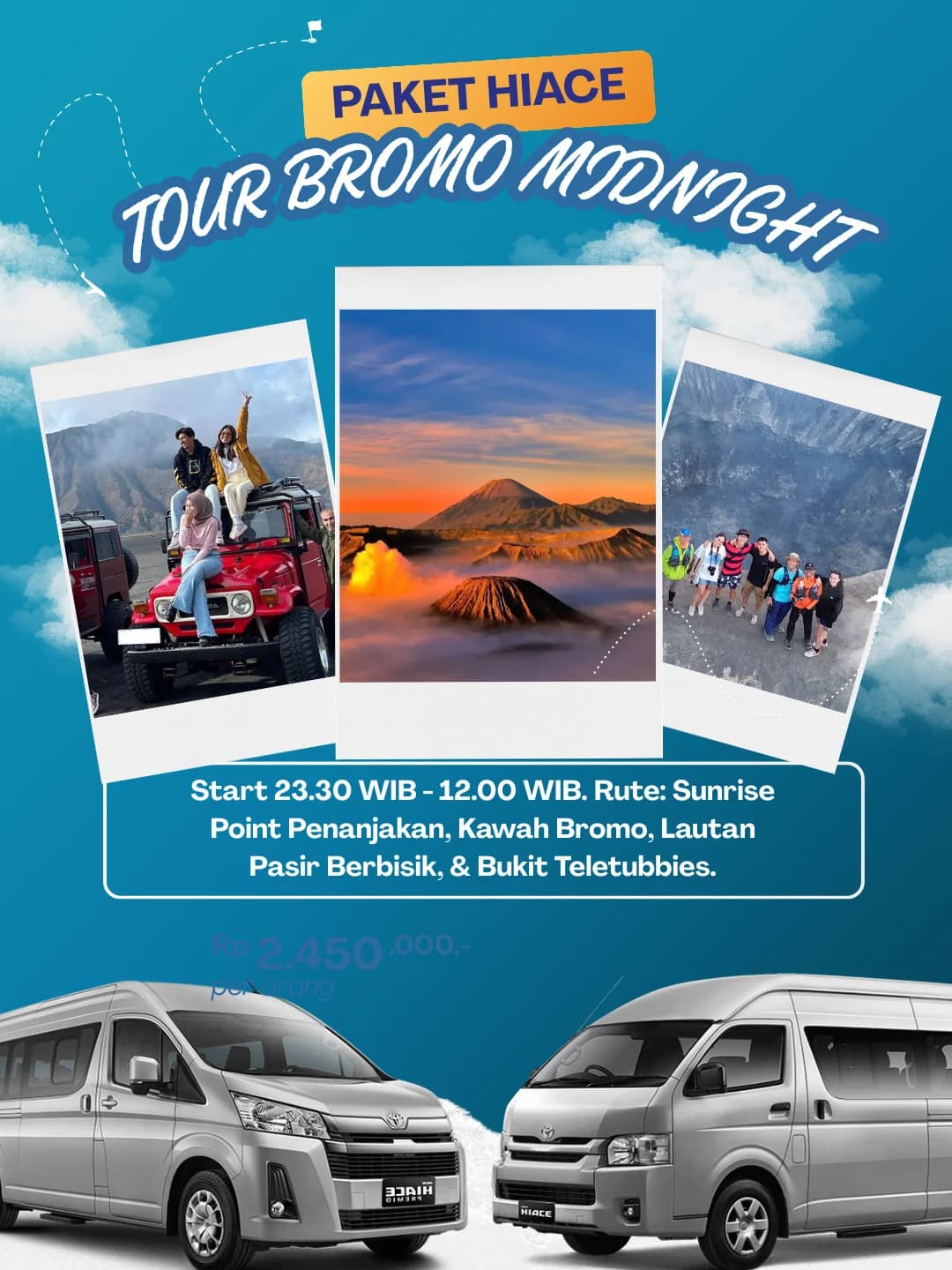 Hiace Bromo Midnight